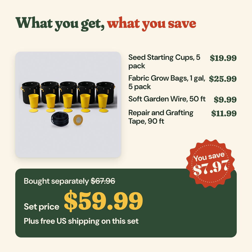 What you get: seed starting cups ($19.99), 1 gallon grow bags ($25.99), soft garden wire ($9.99), repair and grafting tape ($11.99), $67.96 bought separately, set price $59.99 plus free US shipping